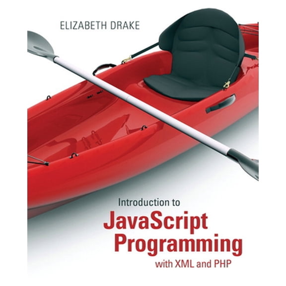 Pre-Owned Introduction to JavaScript Programming with XML and PHP: Creating Dynamic and Interactive Web Pages (Paperback) 0133068307 9780133068306