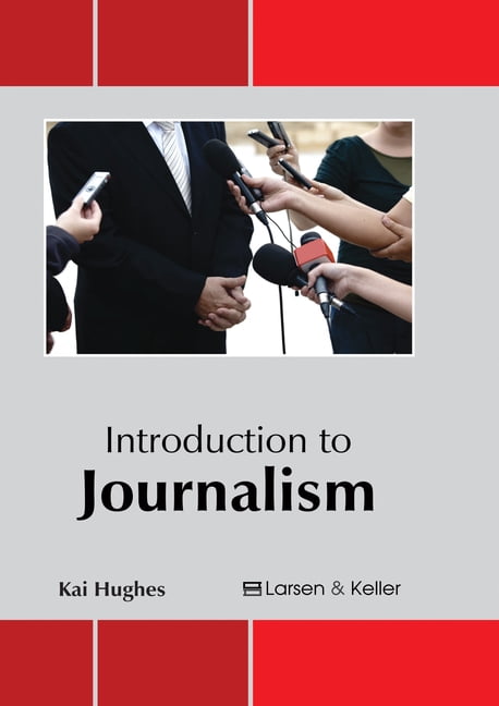 Introduction to Journalism, (Hardcover) - Walmart.com