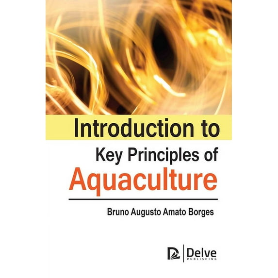 Introduction to Key Principles of Aquaculture (Hardcover)