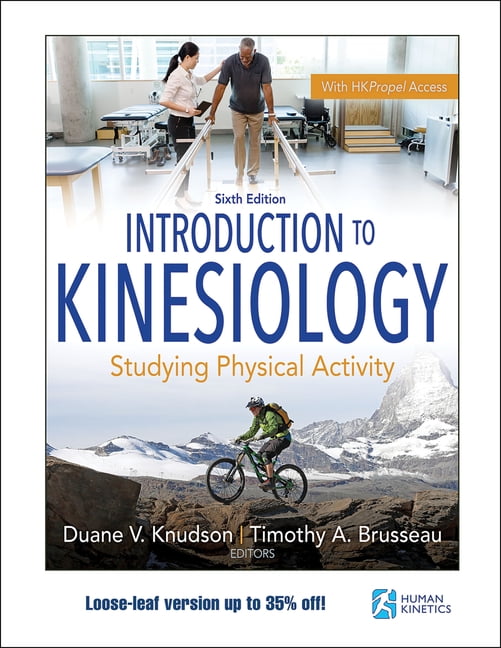 Introduction to Kinesiology: Studying Physical Activity, (Loose Leaf)