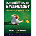 thumbnail image 1 of Pre-Owned Introduction to Kinesiology: Studying Physical Activity, Third Edition (Hardcover) 0736076131, 1 of 1