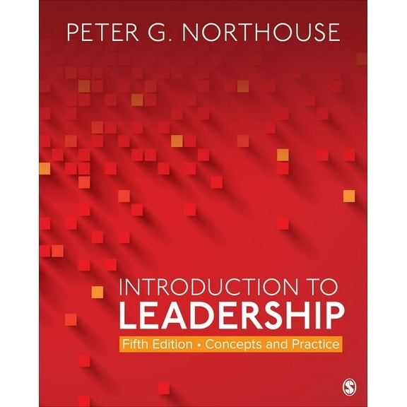 Introduction to Leadership: Concepts and Practice, (Paperback)