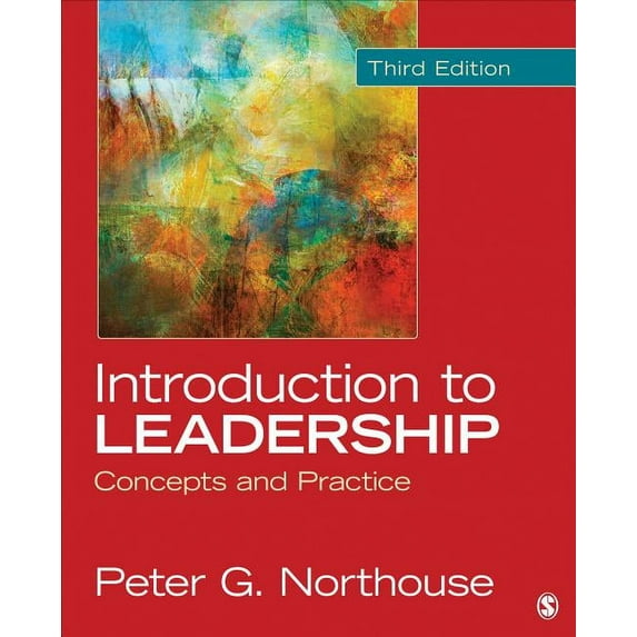 Introduction to Leadership: Concepts and Practice (Paperback) by Peter G Northouse