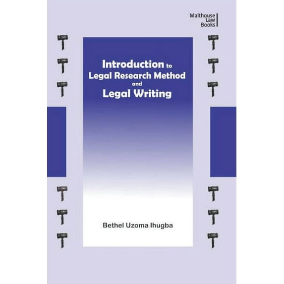 Introduction to Legal Research Method and Legal Writing, (Paperback)
