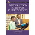 thumbnail image 1 of Pre-Owned Introduction to Library Public Services (Hardcover) 1591585961 9781591585961, 1 of 1