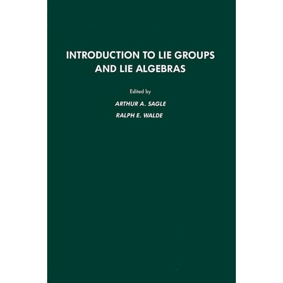 Introduction to Lie Groups and Lie Algebras, (Paperback)