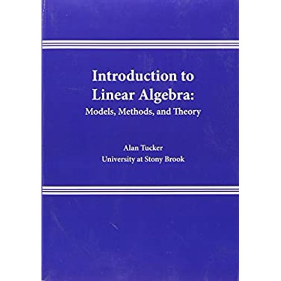 Pre-Owned Introduction to Linear Algebra: Models, Methods, and Theory Paperback