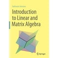 thumbnail image 1 of Introduction to Linear and Matrix Algebra, (Paperback), 1 of 1