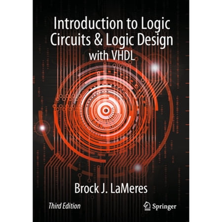 Pre-Owned Introduction to Logic Circuits & Logic Design with VHDL (Hardcover)