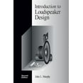 thumbnail image 1 of Introduction to Loudspeaker Design: Second Edition (Paperback), 1 of 1