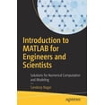 thumbnail image 1 of Introduction to MATLAB for Engineers and Scientists: Solutions for Numerical Computation and Modeling, (Paperback), 1 of 1