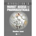thumbnail image 1 of Introduction to Market Access for Pharmaceuticals (Paperback), 1 of 1