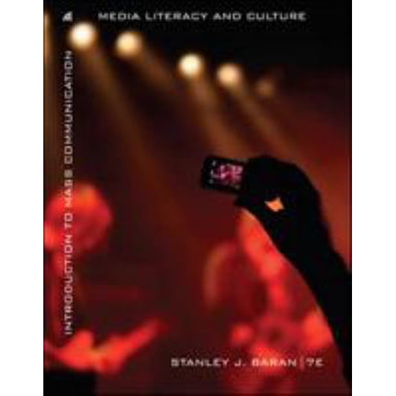 Pre-Owned Introduction to Mass Communication: Media Literacy and Culture (Paperback) 0073526150 9780073526157