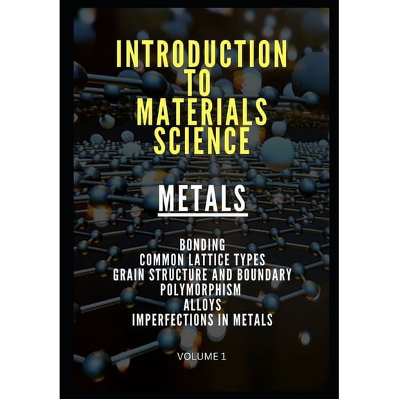 Introduction to Materials Science: Introduction to Materials Science: Metals (Paperback)
