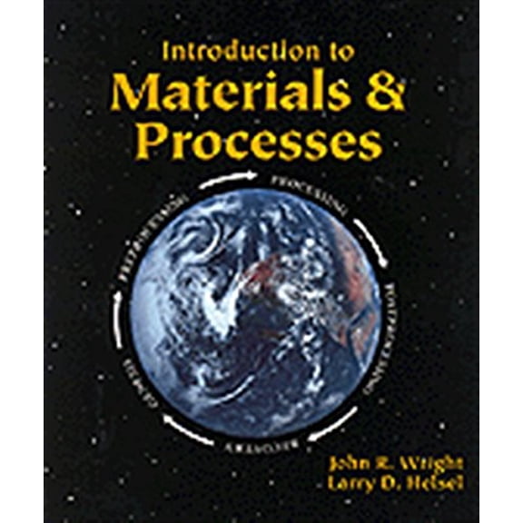 Pre-Owned Introduction to Materials and Processes (Iu-Mechanical Technology)