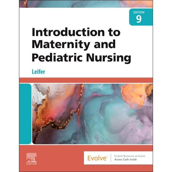 Introduction to Maternity and Pediatric Nursing, (Paperback)