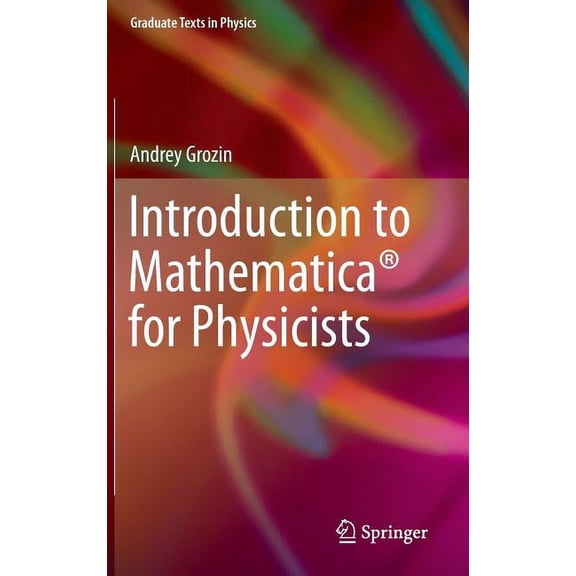 Introduction to Mathematica(r) for Physicists