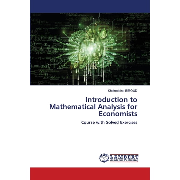 Introduction to Mathematical Analysis for Economists, (Paperback)