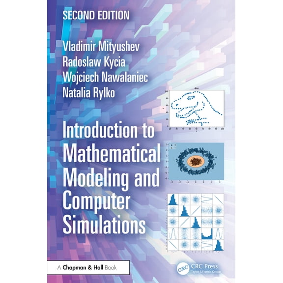 Introduction to Mathematical Modeling and Computer Simulations, (Hardcover)