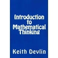 thumbnail image 1 of Introduction to Mathematical Thinking (Paperback) by Professor Keith Devlin, 1 of 1