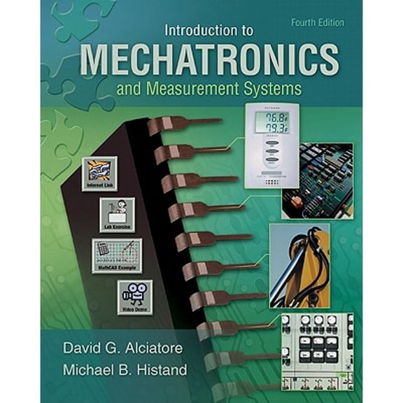 Pre-Owned Introduction to Mechatronics and Measurement Systems, 9780073380230, 0073380237, Hardcover, 4 edition