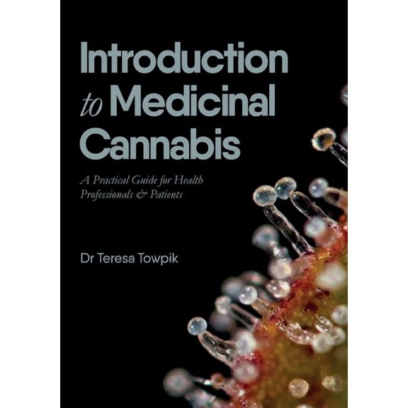 Introduction to Medicinal Cannabis: A Practical Guide for Health Professionals and Patients (Paperback)