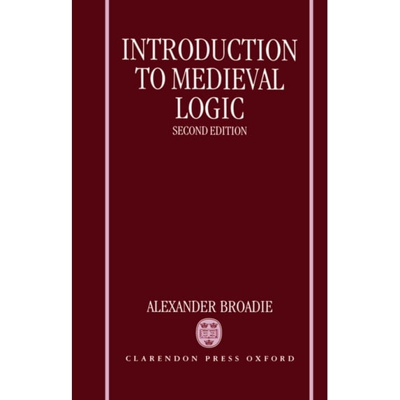 Introduction to Medieval Logic, (Hardcover)