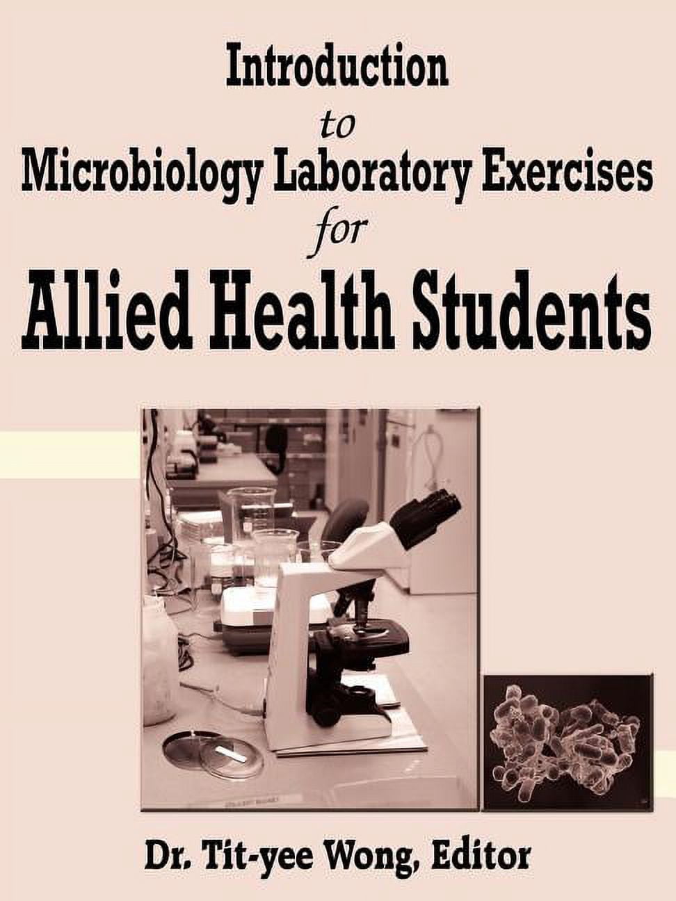 Introduction to Microbiology Laboratory Exercises for Allied Health ...
