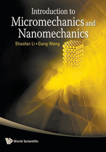 Introduction to Micromechanics and Nanomechanics (Paperback) - Walmart.com