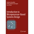 thumbnail image 1 of Introduction to Microprocessor-Based Systems Design, (Paperback), 1 of 1