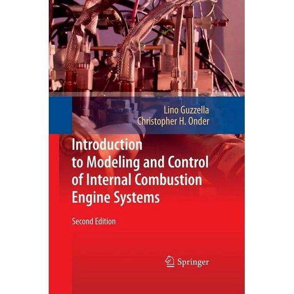 Introduction to Modeling and Control of Internal Combustion Engine Systems, (Paperback)
