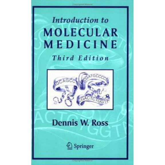 Pre-Owned Introduction to Molecular Medicine (Paperback) 0387953728 9780387953724