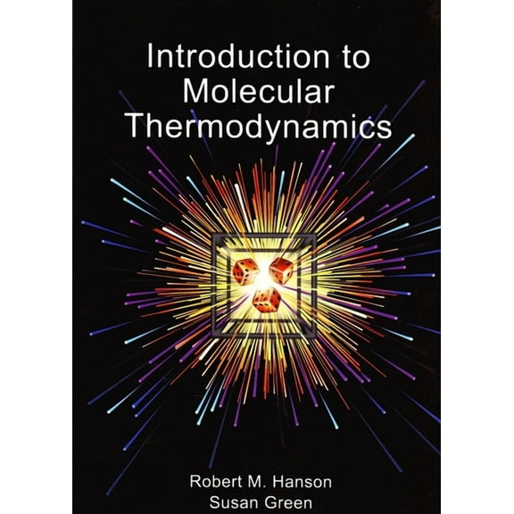 Introduction to Molecular Thermodynamics (Paperback)