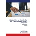 thumbnail image 1 of Introduction to Monitoring and Evaluation for Project Managers (Paperback), 1 of 1