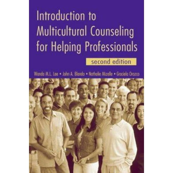 Pre-Owned Introduction to Multicultural Counseling for Helping Professionals, Second Edition (Paperback) 0415957028 9780415957021