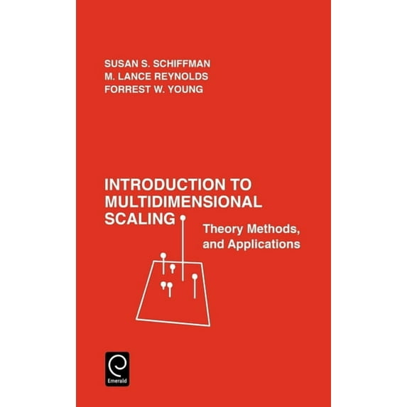 Introduction to Multidimensional Scaling: Theory, Methods and Applications, (Hardcover)