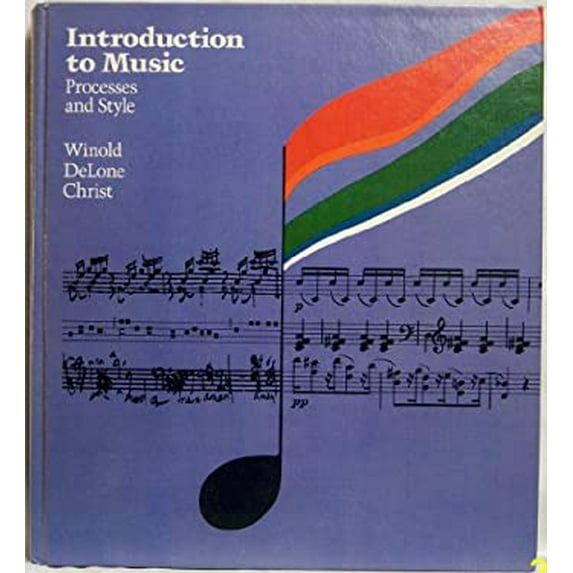 Pre-Owned Introduction to music: Processes and style (Hardcover) 0061614122 9780061614125