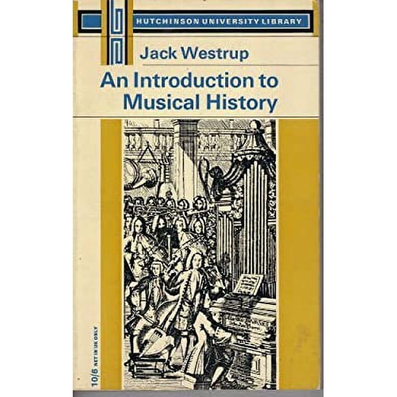 Pre-Owned Introduction to Musical History 9780090315925 Used