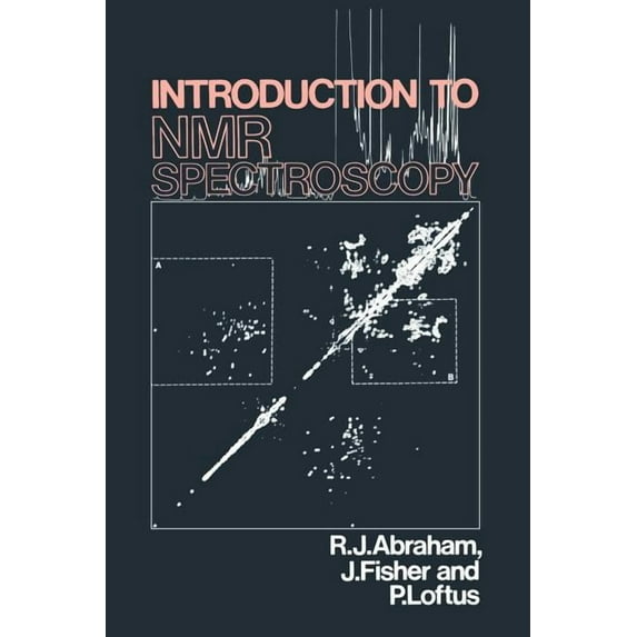 Introduction to NMR Spectroscopy, (Paperback)