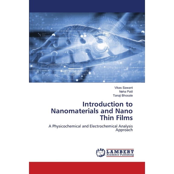 Introduction to Nanomaterials and Nano Thin Films, (Paperback)
