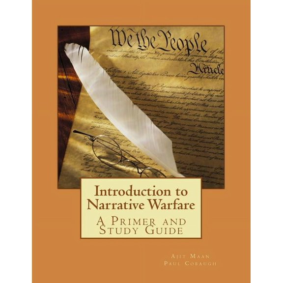 Introduction to Narrative Warfare: A Primer and Study Guide, (Paperback)