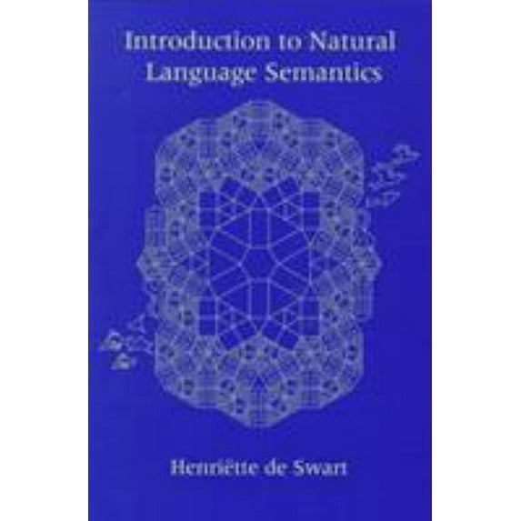 Pre-Owned Introduction to Natural Language Semantics (Paperback) 1575861380 9781575861388