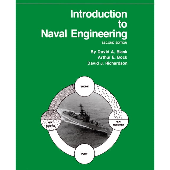 Blue & Gold Professional Library Introduction to Naval Engineering, 2nd Edition, (Paperback)