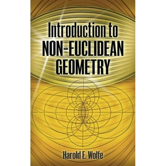 Pre-Owned Introduction to Non-Euclidean Geometry (Paperback) 0486498506 9780486498508