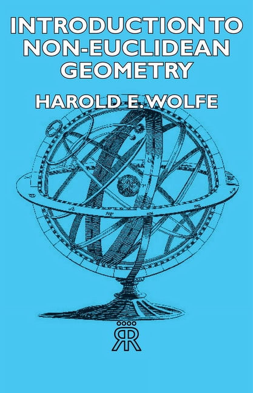 Introduction to Non-Euclidean Geometry, (Paperback)