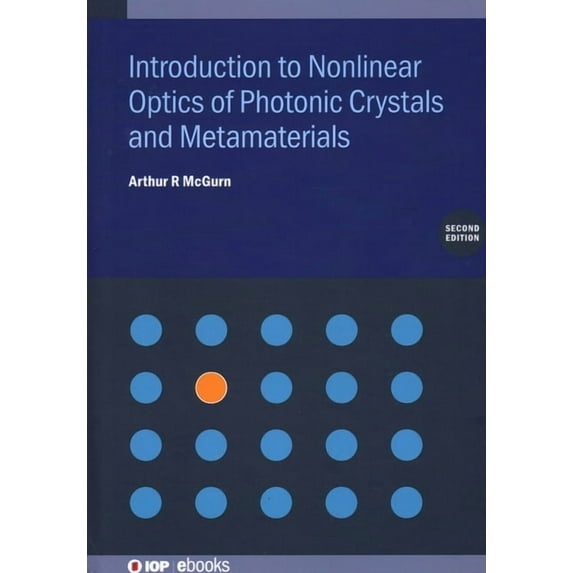 Introduction to Nonlinear Optics of Photonic Crystals and Metamaterials (Second Edition), (Hardcover)