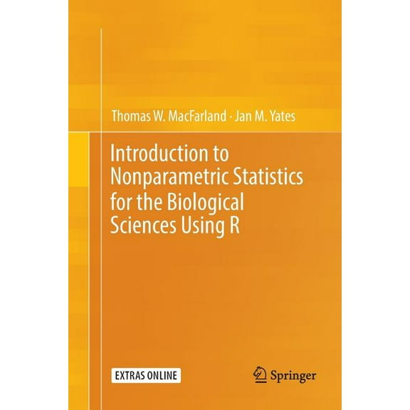 Introduction to Nonparametric Statistics for the Biological Sciences Using R, (Paperback)