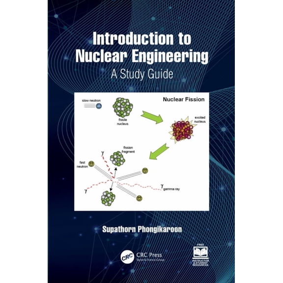 Introduction to Nuclear Engineering: A Study Guide, (Paperback)
