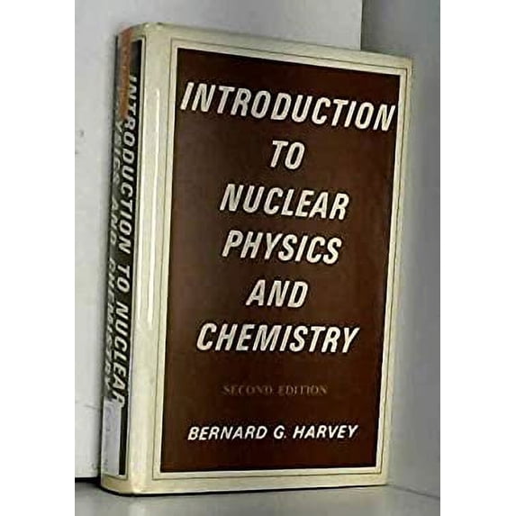 Pre-Owned Introduction to Nuclear Physics and Chemistry (Hardcover) 9780134911595