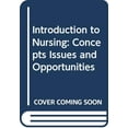 thumbnail image 1 of Pre-Owned Introduction to Nursing: Concepts Issues and Opportunities Paperback, 1 of 1